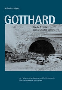 Abbildung von: Gotthard - SIA Schweizerischer Ingenieur- u. Architektenverein