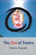 Cover: The Zen of Tantra. Tibetan Great Perfection in Fahai Lama's Chinese Zen Monastery - Universitymedia