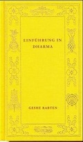 Cover: Einf&uuml;hrung in Dharma - Edition Rabten