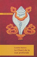 Cover: Le chant de la vue profonde - Edition Rabten