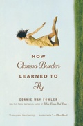 Cover: How Clarissa Burden Learned To Fly - Grand Central Publishing