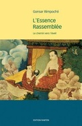 Cover: L'Essence Rassembl&eacute;e - Edition Rabten