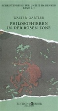 Cover: Philosophieren in der b&ouml;sen Zone - EDITION ROESNER