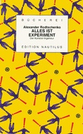 Cover: Alles ist Experiment! - Edition Nautilus