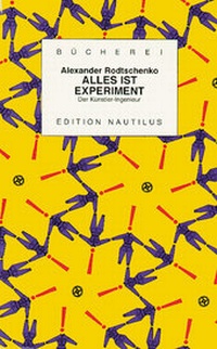 Enlarge image Cover: Alles ist Experiment! - Edition Nautilus