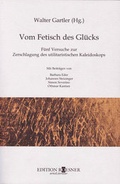 Cover: Vom Fetisch des Gl&uuml;cks - EDITION ROESNER