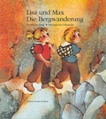 Cover: Lisa und Max. Das liechtensteinische Bilderbuch / Lisa und Max. Die Bergwanderung - van Eck Verlag