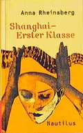 Cover: Shanghai erster Klasse - Edition Nautilus