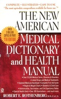 Abbildung von: The New American Medical Dictionary and Health Manual - Dutton / Signet