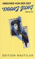 Cover: Werke / Abschied von der Zeit - Edition Nautilus