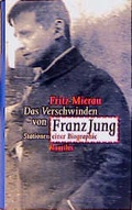 Cover: Das Verschwinden von Franz Jung - Edition Nautilus