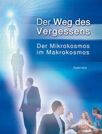 Abbildung von: Der Weg des Vergessens - Gabriele-Verlag Das Wort