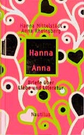 Cover: Liebe Hanna Deine Anna - Edition Nautilus