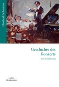 Cover: Geschichte des Konzerts - Laaber-Verlag