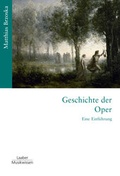 Cover: Geschichte der Oper - Laaber-Verlag