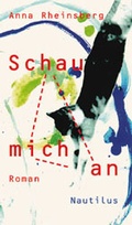 Cover: Schau mich an - Edition Nautilus