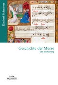 Cover: Geschichte der Messe - Laaber-Verlag