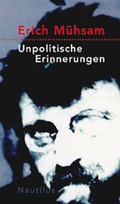 Cover: Unpolitische Erinnerungen - Edition Nautilus