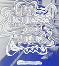 Cover: La jeunesse est un art - Edizioni Periferia