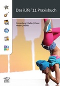 Cover: Das iLife '11 Praxisbuch - Smart Books