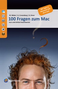 Enlarge image Cover: 100 Fragen zum Mac - Smart Books