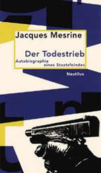 Abbildung von: Der Todestrieb - Edition Nautilus