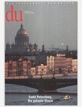 Cover: du - Zeitschrift f&uuml;r Kultur / St. Petersburg - Du Kulturmedien