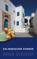 Cover: Ein arabischer Sommer - Ben Hamida International