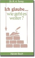 Cover: Ich glaube - wie geht es weiter? - Heroldverlag