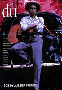Enlarge image Cover: du - Zeitschrift für Kultur / Bob Dylan - Du Kulturmedien