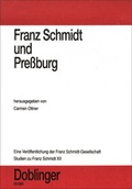 Cover: Studien zu Franz Schmidt / Franz Schmidt und Pressburg - Doblinger