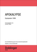 Cover: Studien zu Franz Schmidt / Apokalypse - Symposion 1999 - Doblinger
