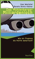 Cover: Das M&uuml;hlenberger Milliardenloch - Edition Nautilus