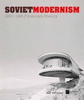 Cover: Soviet Modernism 1955-1991 - Park Books