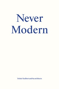 Enlarge image Cover: Never Modern - Park Books