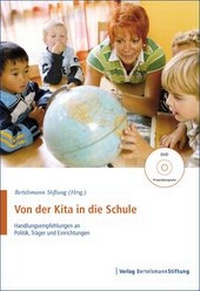 Bild: Von der Kita in die Schule - Verlag Bertelsmann Stiftung