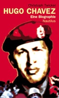 Cover: Hugo Ch&aacute;vez - Edition Nautilus