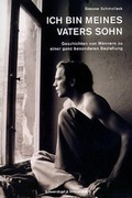 Cover: Ich bin meines Vaters Sohn - Schwarzkopf & Schwarzkopf