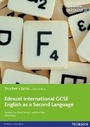 Cover: Edexcel International GCSE English as a Second Language 2nd edition Teacher's Book with eText - Edexcel Limited