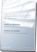 Cover: Justiz im Blickfeld, Justice en lumi&egrave;re - Editions Weblaw