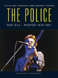 Cover: The Police - Fotografien von 1979 bis 1981 - Schwarzkopf & Schwarzkopf