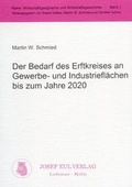 Cover: Der Bedarf des Erftkreises an Gewerbe- und Industriefl&auml;chen bis zum Jahre 2020 - Josef Eul Verlag