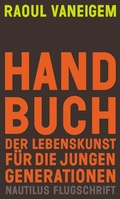 Cover: Handbuch der Lebenskunst f&uuml;r die jungen Generationen - Edition Nautilus
