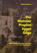 Cover: Der Matreier Prophet Egger Gilge - Theresia