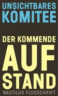 Cover: Der kommende Aufstand - Edition Nautilus