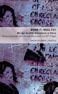 Cover: Bomb it, Miss.Tic! - Edition Nautilus
