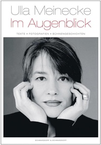 Abbildung von: Ulla Meinecke - Im Augenblick | Handsignierte Ausgabe - Schwarzkopf & Schwarzkopf