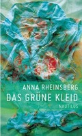 Cover: Das gr&uuml;ne Kleid - Edition Nautilus
