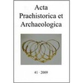 Cover: Acta Praehistorica et Archaeologica Bd. 41 - Staatliche Museen Preu&szlig;ischer Kulturbesitz