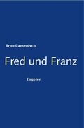 Cover: Fred und Franz - Urs Engeler
